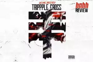Young Scooter - Trippple Cross Ft. Young Thug & Future